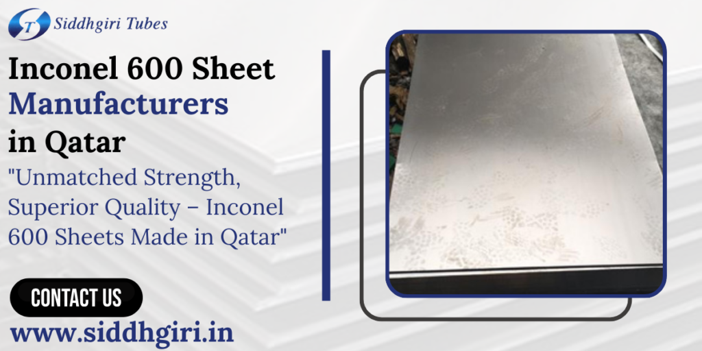 Inconel 600 Sheet Manufacturers in Qatar