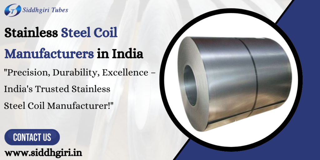 Stainless Steel Coil Manufacturers in India