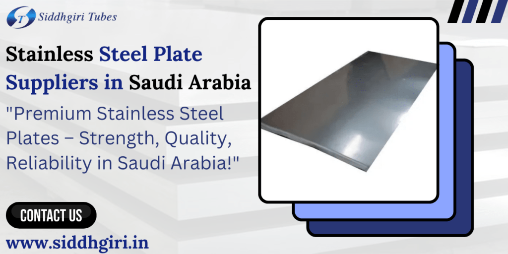 Stainless Steel Plate Suppliers in Saudi Arabia