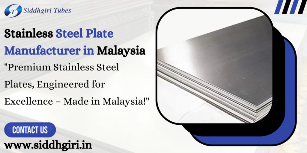 Stainless Steel Plate Manufacturer in Malaysia